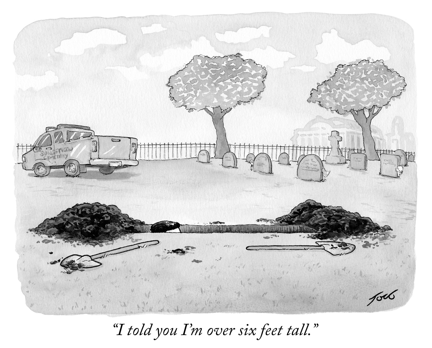 I Told You I'm Over Six Feet Tall Art Print