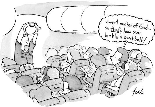 So That's How You Buckle a Seat Belt Art Print